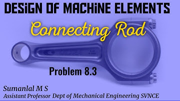 Problem 8.3: Design of Connecting Rod based on Design DataBook in Malayalam Kerala University - KTU