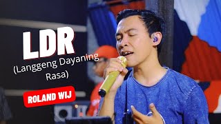 ROLAND WIJ - LDR 'Langgeng Dayaning Rasa' (LIVE MUSIC) - ROW MUSIK