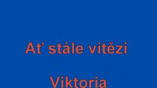 Ať stále vítězí Viktoria - hymna FC Viktoria Plzeň