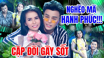 Cặp Đôi CA CỔ HƠI DÀI Gây Xót Xa Vì Chuyện Tình Nghèo Khổ | PHƯƠNG CẨM NGỌC & VÕ MINH LÂM
