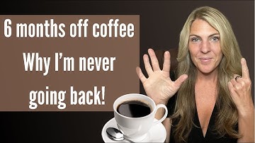 6 MONTHS WITH NO COFFEE 🤯🚫☕️  Why I may never go back....