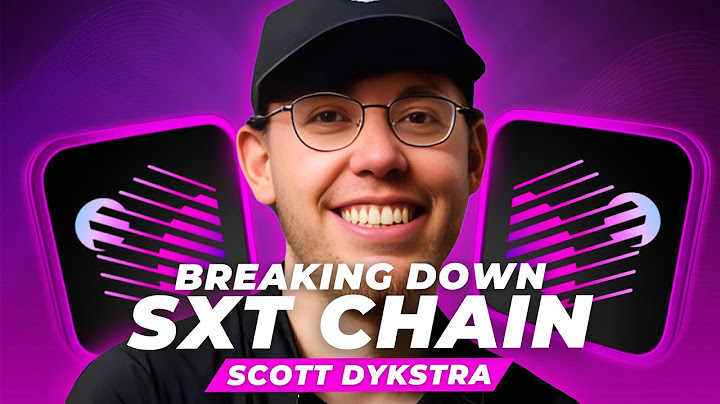SXT Chain Simply Explained - with Scott Dykstra, Co-Founder Space & Time