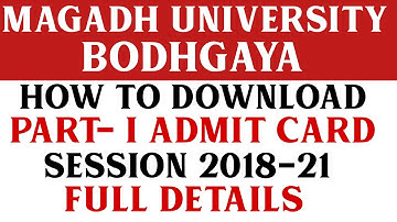 How to download admit card B.A Part 1| Magadh University Part1 Exam Admit Card हुआ जारी। mu Bodhgaya