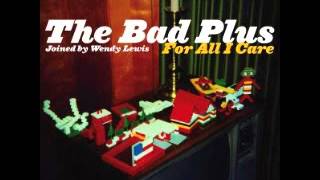 The Bad Plus - New Years Day (Album bonus)