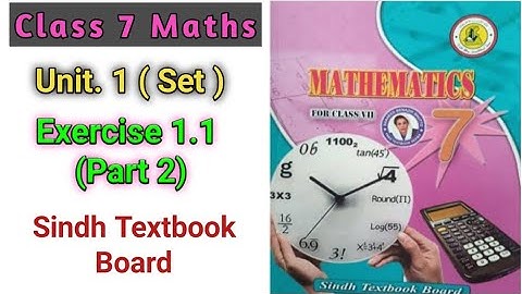 Exercise 1.1 Class 7 Math Part 2 | Forms of Set | Descriptive | Tabular | Builder form