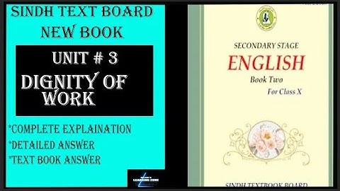 Sindh text board_New book_chap#3_complete text question answer_Dignity of work_learning Zone