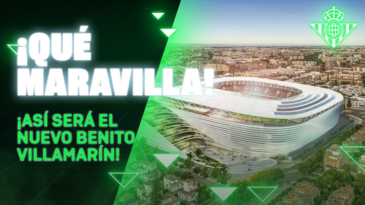 El Real Betis presenta la ambiciosa transformación del estadio