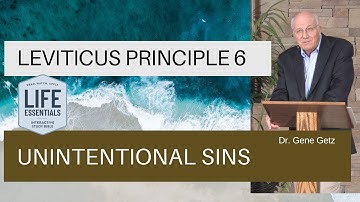 Leviticus Principle 6: Unintentional Sins