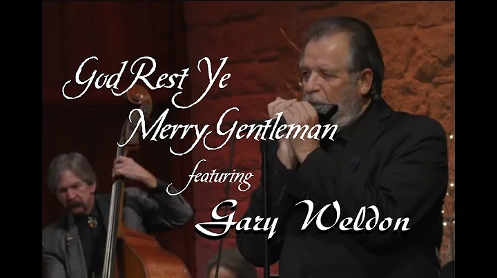 God Rest Ye Merry Gentleman featuring Gary Weldon