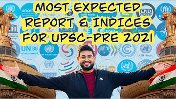 Important Reports and Index for UPSC-PRE 2021|| WORLD BANK & IMF ||TUSHANT YADAV