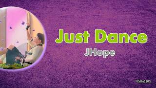 BTS (JHope) - Trivia 起: Just Dance | Sub (Han - Rom - English) Lyrics