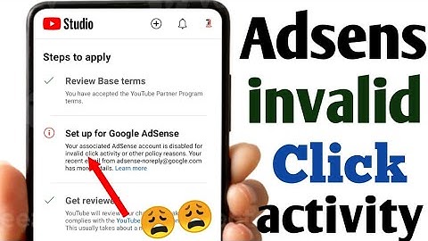 your associated adsense account is disabled for invalid click || set up for google adsense ||