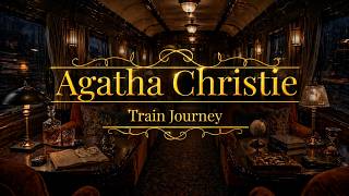 Mysterious Train Journey 🚂 | Agatha Christie Inspired Ambience with Original Music by Ajlan Akyuz