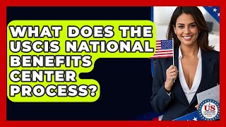 Famous What Does The USCIS National Benefits Center Process? - US Citizenship Immigration Guide Net Worth