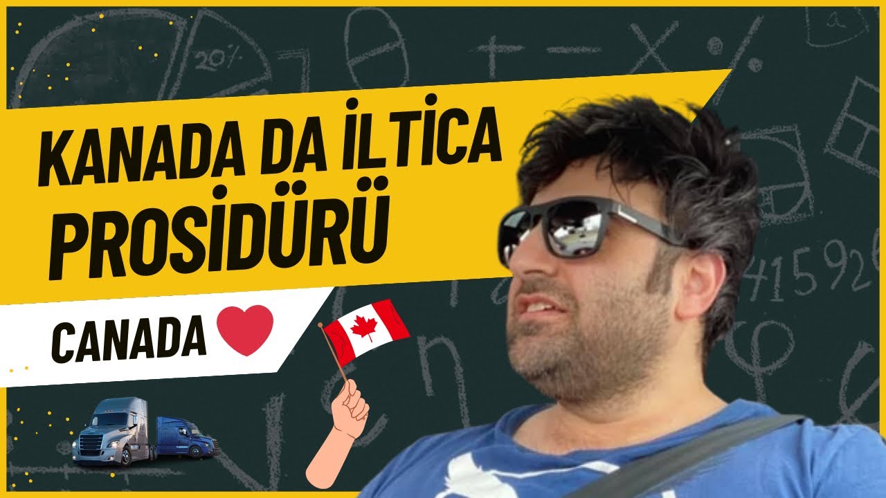 Kanada da iltica prosidürü  nasıl işliyor