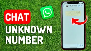 How to Chat Unknown Number on Whatsapp - Full Guide screenshot 4