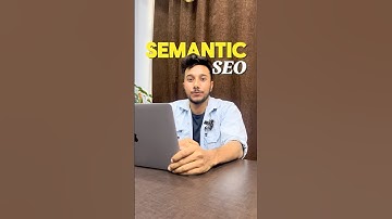 What is Semantic SEO