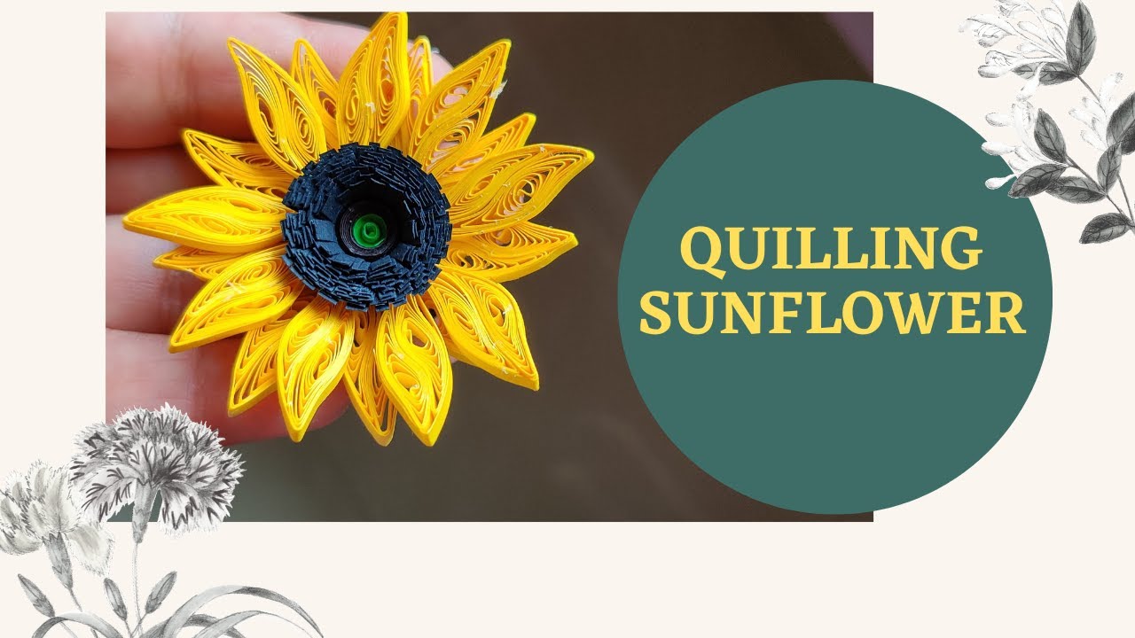 How to make a Quilling Sunflower - DIY Quilled Sunflower