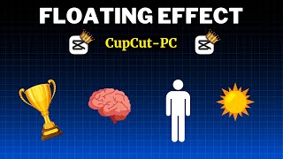 Master the Floating Effect Technique | CapCut PC Tutorial