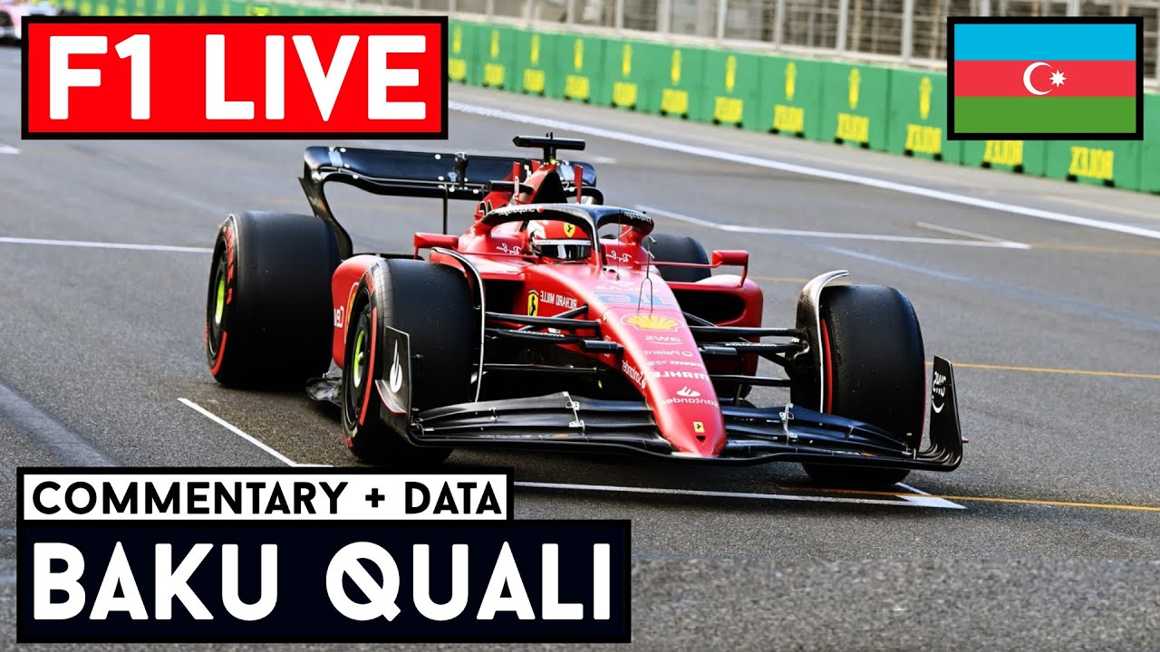 🔴F1 LIVE - Baku GP QUALI - Live Timing + Commentary
