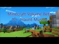 C418 Haunt Muskie Minecraft Volume Beta 10 Creative 3 C418 Haunt Muskie Minecraft Volume Beta 10 Creative 3