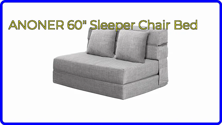 REVIEW (2025): ANONER 60" Sleeper Chair Bed. ESSENTIAL details.