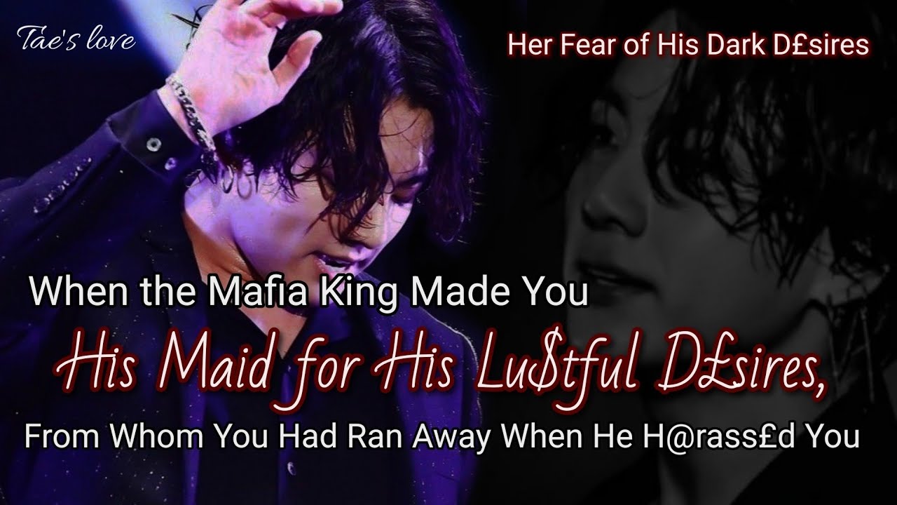 When the Mafia King Made You His Maid for His Lu$tful N££ds, the One wWho H@rassed You and -