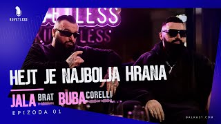 Ako smo išta dobro znali, znali smo maštati - Jala Brat & Buba Corelli - Kuvetless - E01