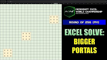 Excel Solve: Bigger Portals (Microsoft Excel World Championship 2025, Round 1 PM Session)