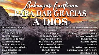 MUSICA CRISTIANA PARA SENTIR LA PRESENCIA DE DIOS 🔥 HERMOSAS ALABANZAS CRISTIANAS DE ADORACION 2024