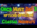 Orcs Must Die! 3 - Riftlord Difficulty - Coastal Highways