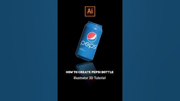 Create a Realistic 3D Pepsi Bottle in Adobe Illustrator #3dtutorial