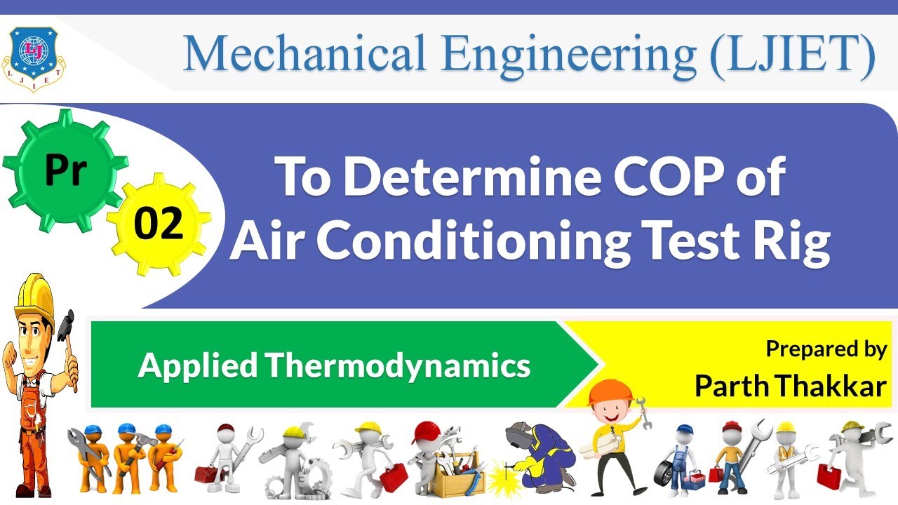 P 02 To Determine COP of Air Conditioning Test Rig Applied