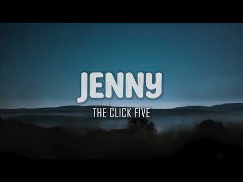 The Click Five - Jenny (Lyrics)