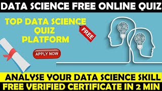 National Level ISO Certified Data Science Quiz | Free Online Data Science Course with Certificate