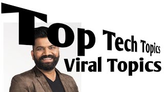 Top Tech Topics | Find Trending Topics | Get Trending Topics