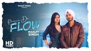 Paani Da Flow (Official video) - Manjit Singh