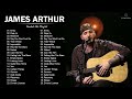 Jamesarthur greatest hits full album  best songs of jamesarthur playlist 2021