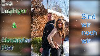 Rockclassics: Eva Luginger & Alexander Rier - Sind wir noch wir