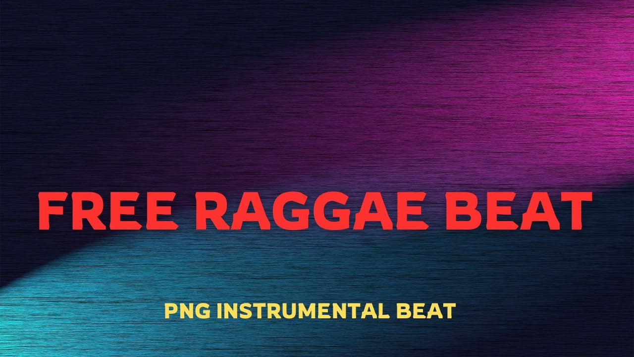 Free Reggae Instrumental Beat | PNG Music 
