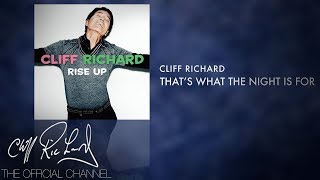 Cliff Richard - That’s What The Night Is For (Official Audio)