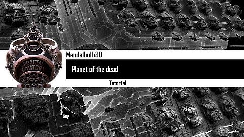 Mandelbulb3D - Planet Of The Dead - Heightmap Tutorial