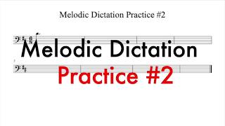 Melodic Dictation Practice 2