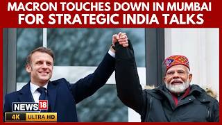 French President Emmanuel Macron Lands in Mumbai Ahead of Key Talks With PM Modi | 4K Video | N18V