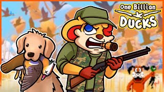 CAUSING THE EXTINCTION OF DUCKS!!!  [One Billion Ducks]