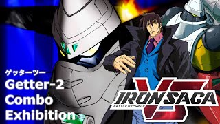 [Iron Saga VS] Getter-2 Combo Exhibition