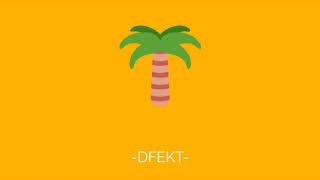 DFEKT - Cancún (Prod. By Englewood)