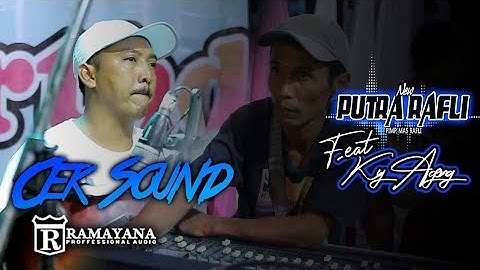 CEK SOUND RAMAYANA MUSIC 10RB WATT !!! NEW PUTRA RAFLI FT KY AGENG LIVE CAGAK AGUNG - CERME - GRESIK