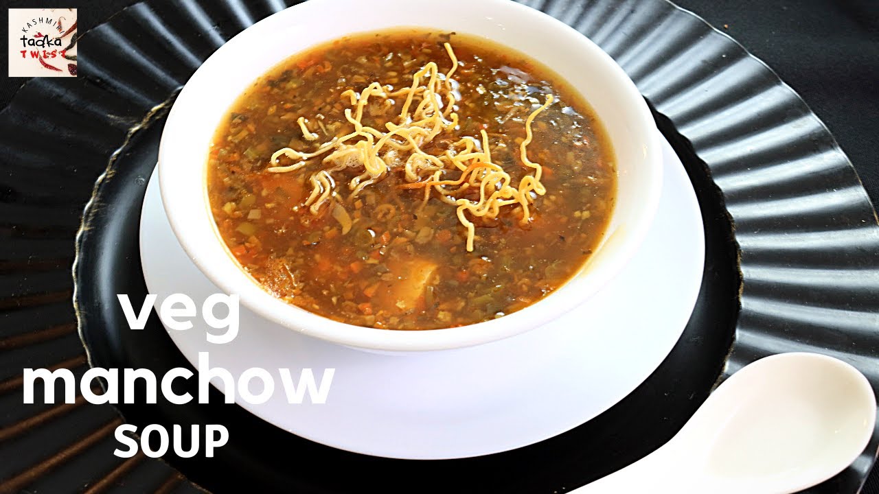 Classic Manchow Soup | Vegetarian Manchow Soup | By KTT | Kashmiri Tadka Twist