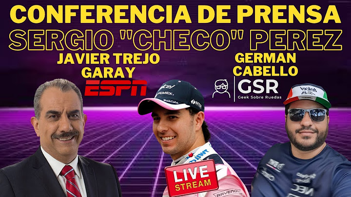 Reaccionando a la conferencia de prensa de SERGIO "CHECO" PEREZ con Javier Trejo Garay de ESPN